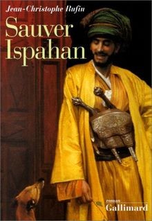 Sauver ispahan roman von - ispahan:,